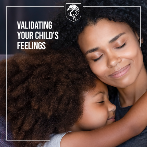 Validating your child's feelings