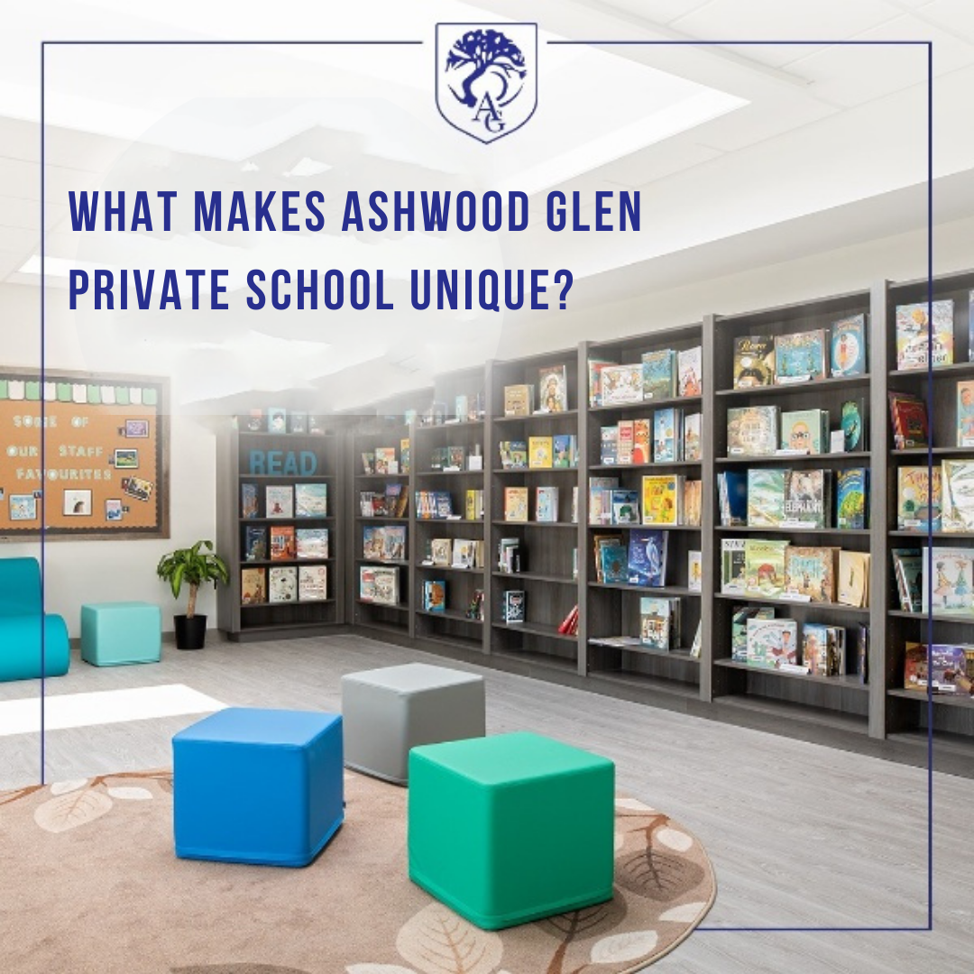 What makes Ashwood Glen Private School Unique?